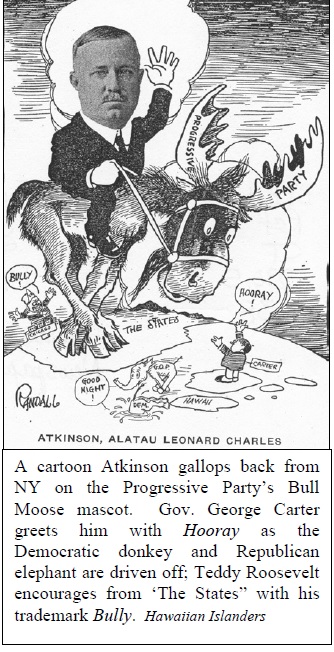 In 1912, Elk “Jack” Atkinson was loyal. He stuck with his friends in the race for the White House and bet on a moose, not an elephant. While the moose and elephant fought - the donkey won the race.